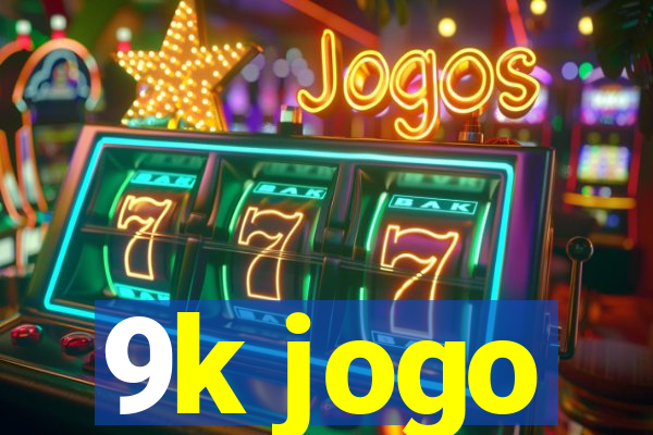 9k jogo